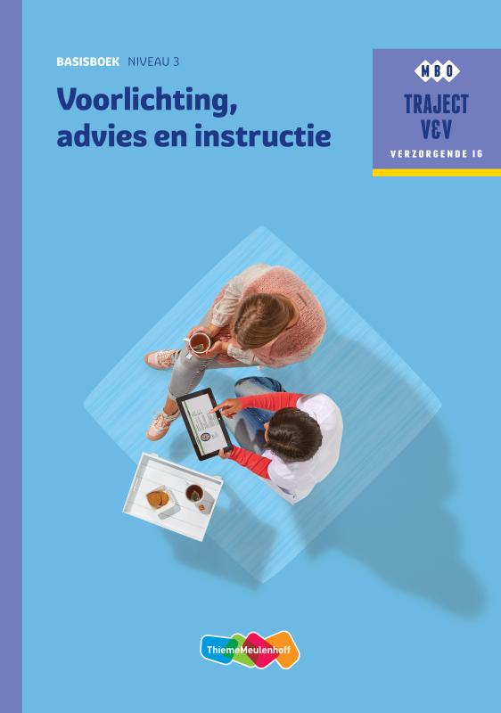 Voorlichting, advies en instructie Basisboek niveau 3