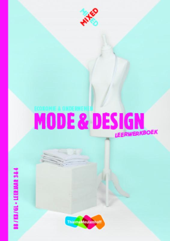 Mode & design Economie & ondernemen BB/KB/GL Leerjaar 3&4 Leerwerkboek + totaallicentie
