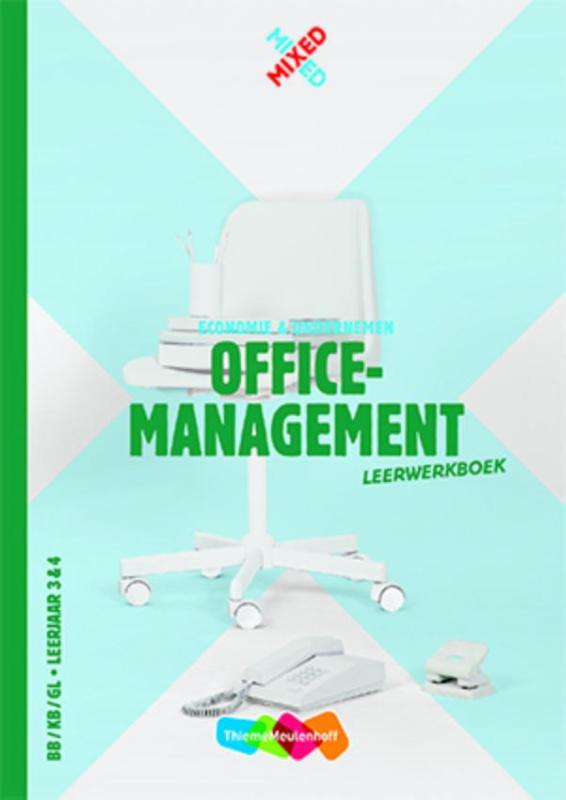 Officemanagement BB/KB/GL leerjaar 3 & 4 leerwerkboek