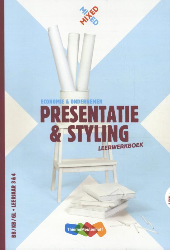 MIXED Presentatie en styling BB/KB/GL Leerjaar 3&4 Leerwerkboek
