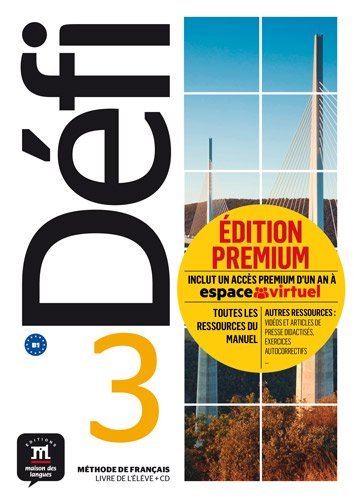 Défi 3 Livre de l´élève + CD version Premium