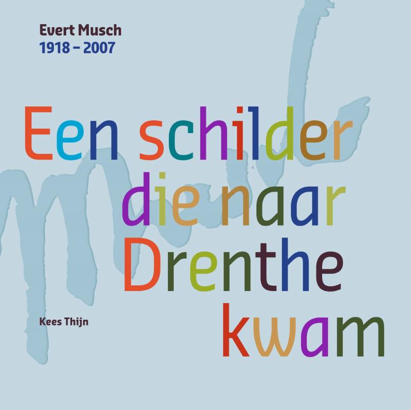 Evert Musch 1902 - 2007