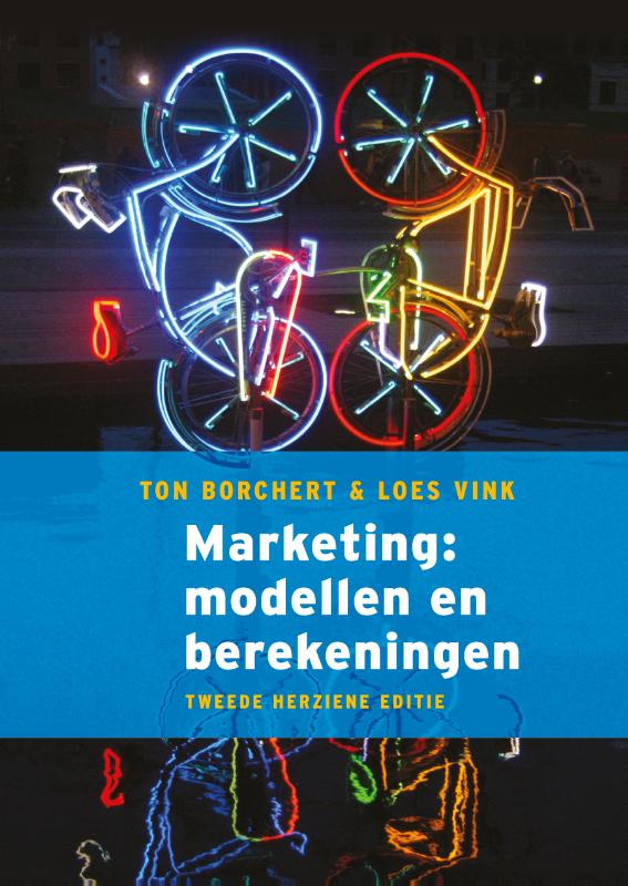 Marketing: modellen en berekeningen, 2e herziene editie