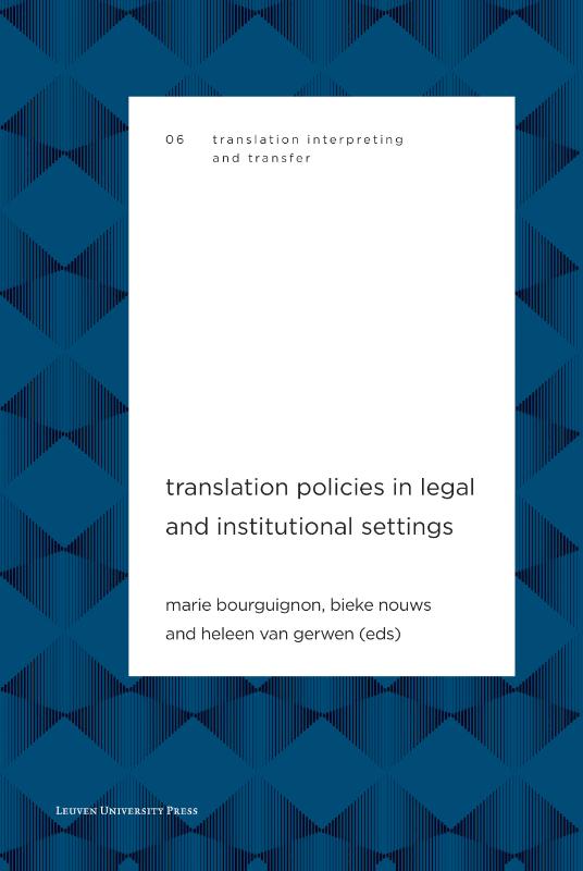 Translation Policies in Legal and Institutional Settings