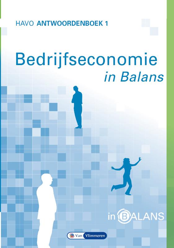 Bedrijfseconomie in Balans Havo Antwoordenboek 1