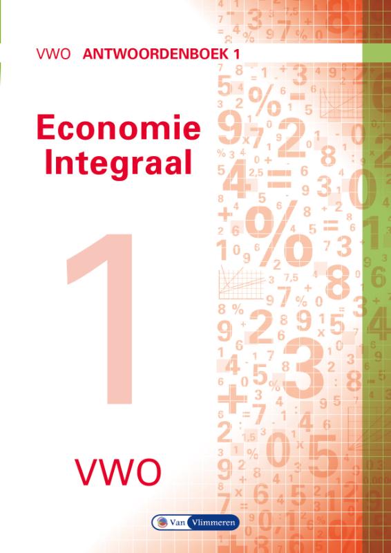 Economie integraal vwo Antwoordenboek 1
