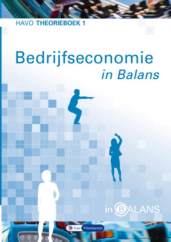 Bedrijfseconomie in balans HAVO Theorieboek 1