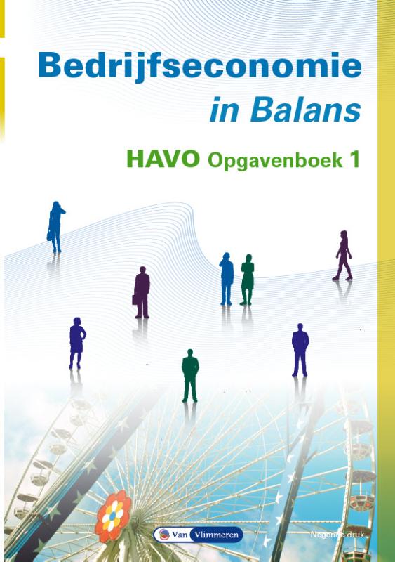 Bedrijfseconomie in Balans havo opgavenboek 1