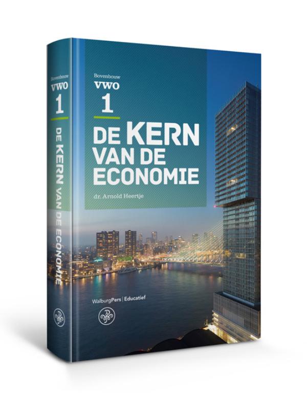 De kern van de economie VWO 1 Tekstboek