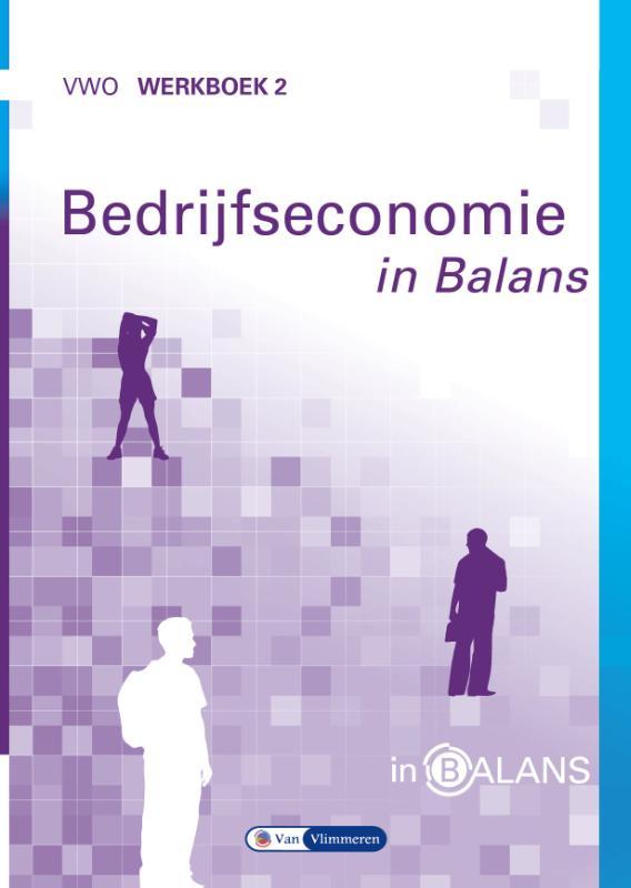 Bedrijfseconomie in Balans vwo Werkboek 2