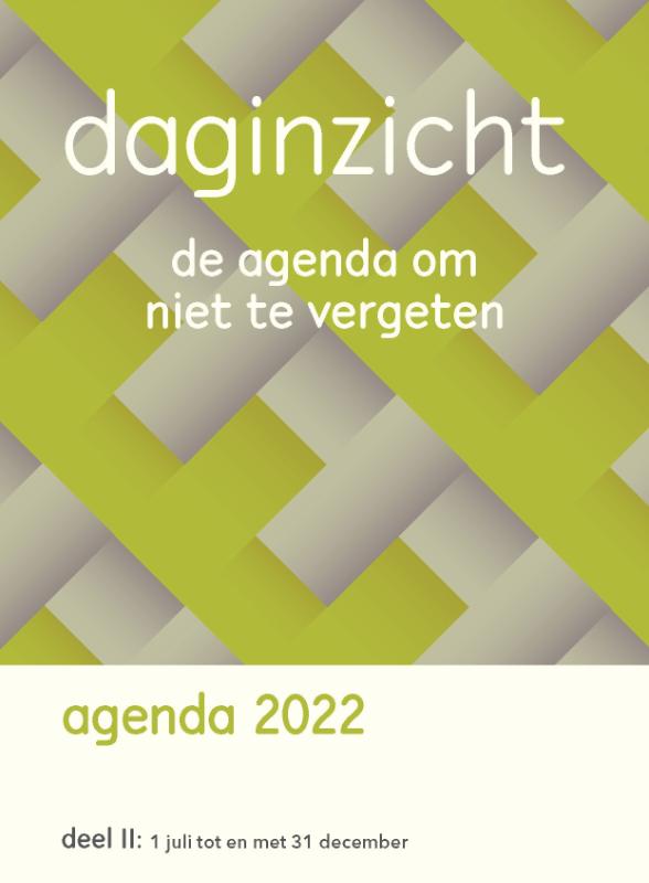 Daginzicht agenda 2022 - deel II